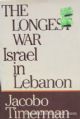 The Longest War:Israel In Lebanon